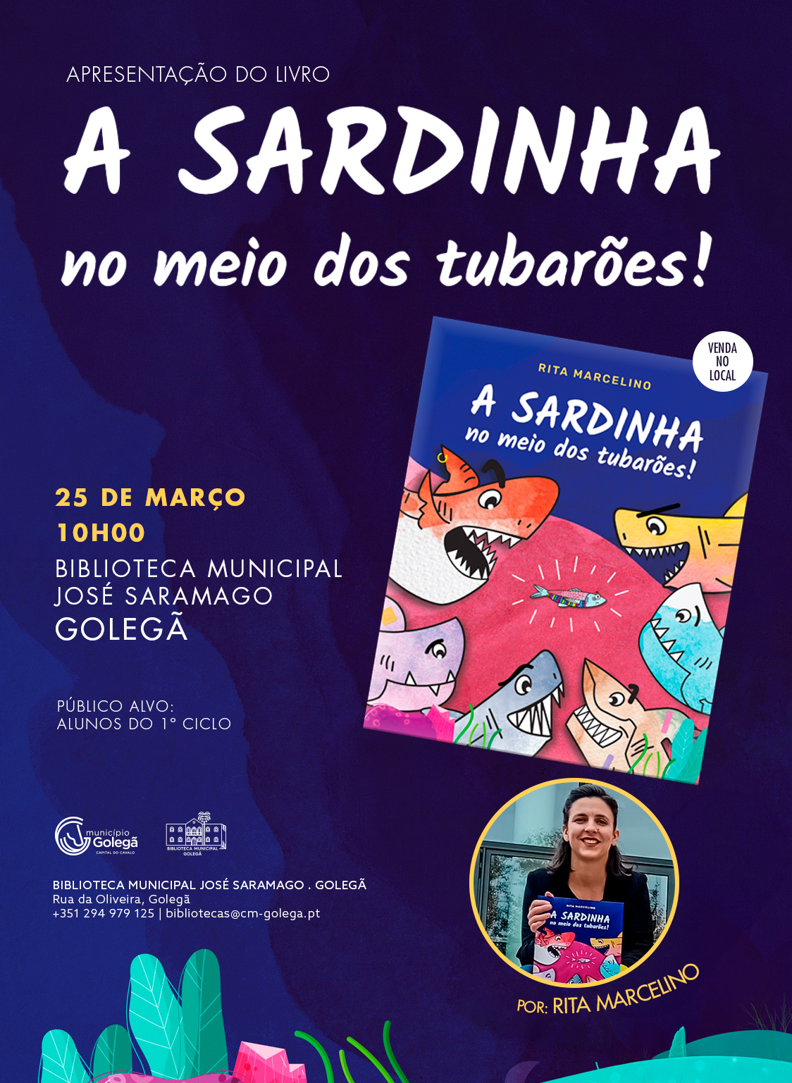 Apresentação do livro "Uma sardinha no meio dos tubarões" por Rita Marcelino